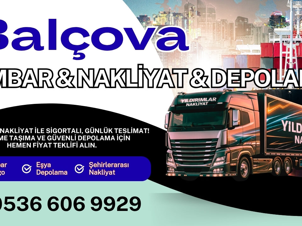 Balçova Ambar Kargo ve İzmir Evden Eve Nakliyat Depolama
