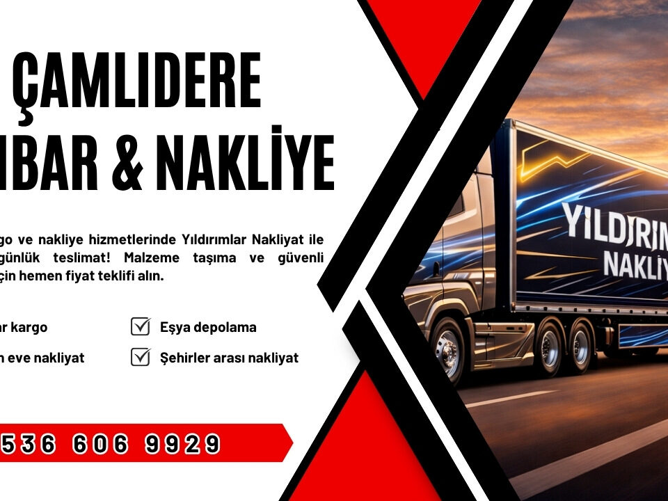 Ankara Çamlıdere Ambar Kargo ve Evden Eve Nakliyat