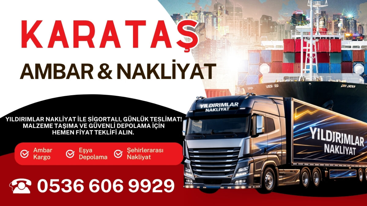 Karataş Adana Ambar Kargo ve Evden Eve Nakliyat Depolama