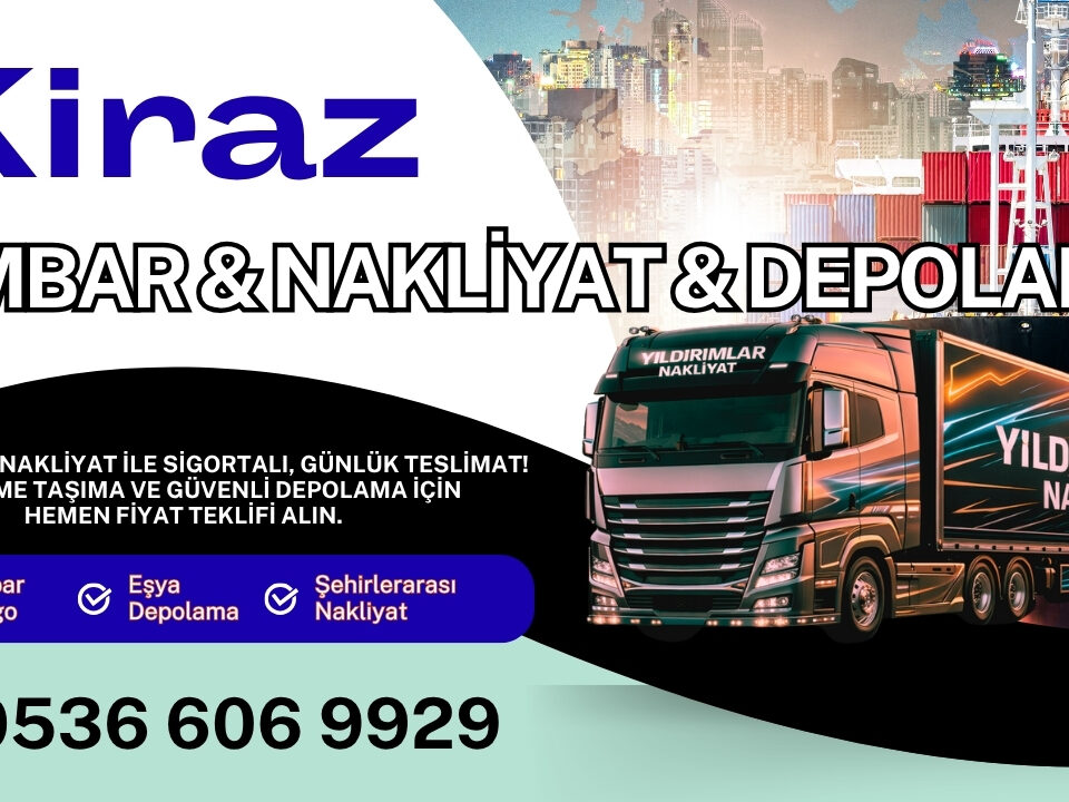 Kiraz Ambar Kargo ve İzmir Evden Eve Nakliyat Depolama