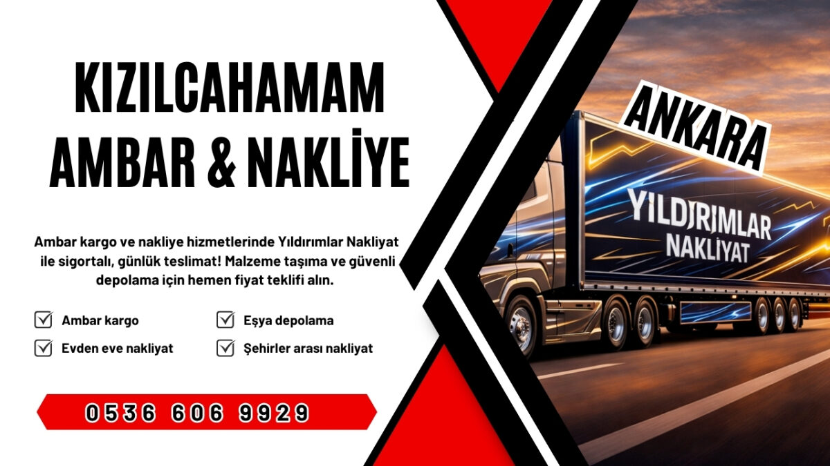 Kızılcahamam Ankara Ambar Kargo ve Evden Eve Nakliyat