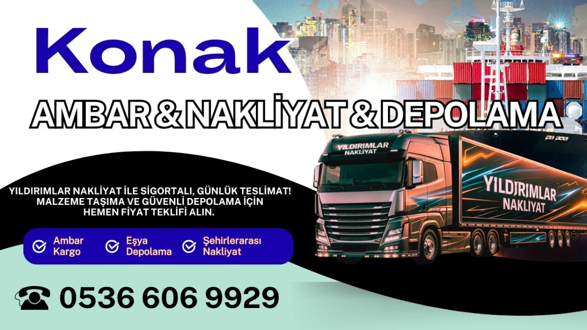 Konak Ambar Kargo ve İzmir Evden Eve Nakliyat Depolama