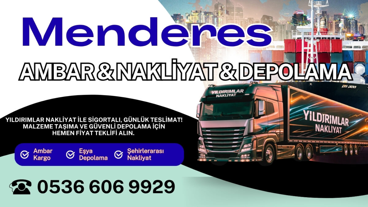 Menderes Ambar Kargo ve İzmir Evden Eve Nakliyat Depolama