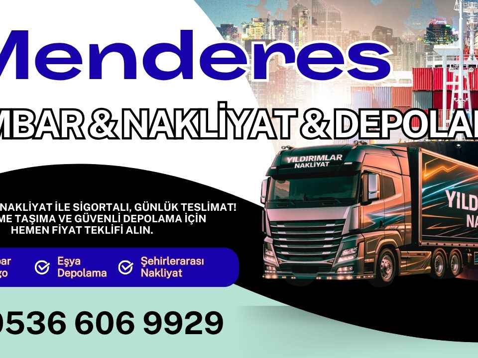 Menderes Ambar Kargo ve İzmir Evden Eve Nakliyat Depolama