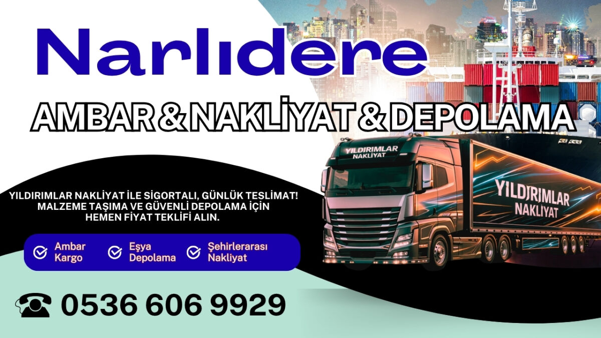 Narlıdere Ambar Kargo ve İzmir Evden Eve Nakliyat Depolama
