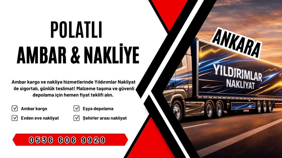 Polatlı Ankara Ambar Kargo ve Evden Eve Nakliyat