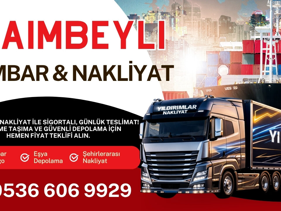 Saimbeyli Adana Ambar Kargo ve Evden Eve Nakliyat Depolama