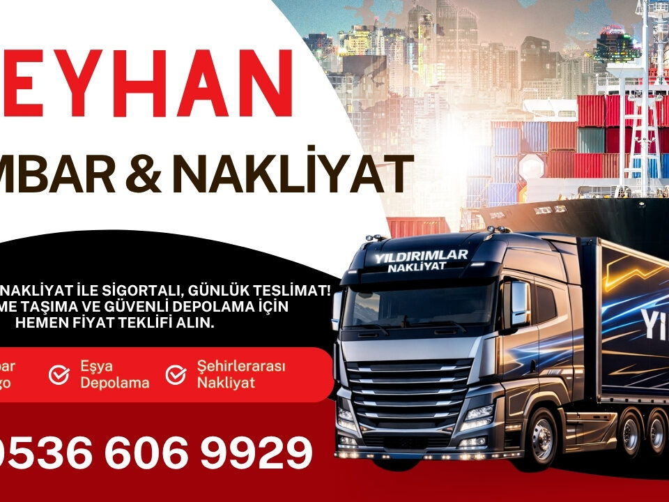 Seyhan Adana Ambar Kargo ve Evden Eve Nakliyat Depolama
