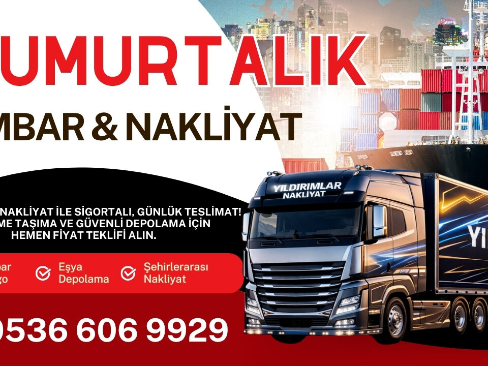 Yumurtalık Adana Ambar Kargo ve Evden Eve Nakliyat Depolama