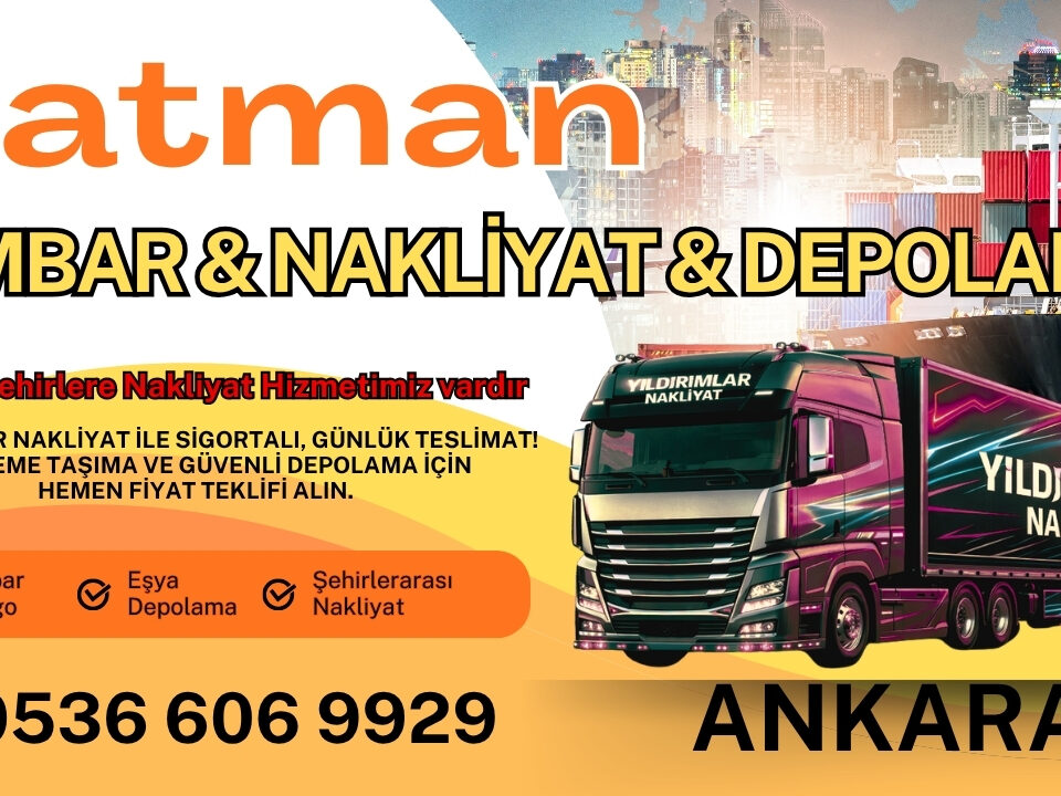 Batman Ankara Ambar, Nakliyat Fiyatları ve Eşya Depolama
