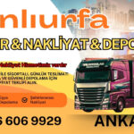 Şanlıurfa Ankara Ambar, Nakliyat Fiyatları ve Eşya Depolama