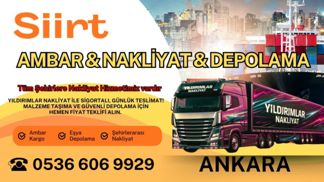Siirt Ankara Ambar, Nakliyat Fiyatları ve Eşya Depolama