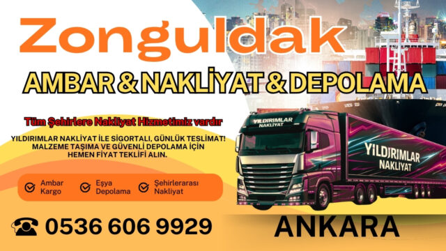 Zonguldak Ankara Ambar, Nakliyat Fiyatları ve Eşya Depolama