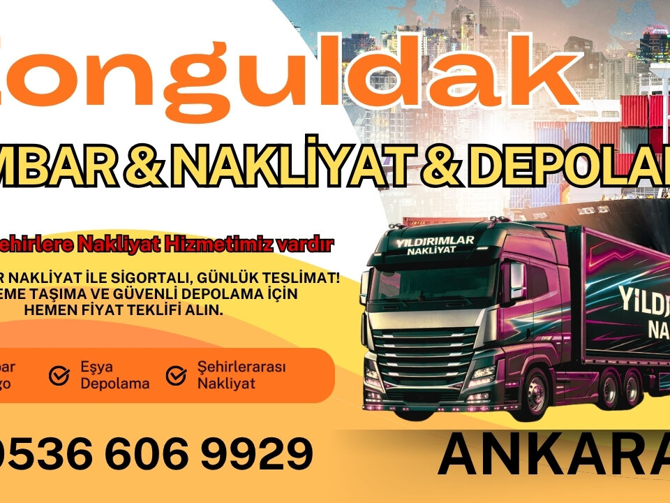 Zonguldak Ankara Ambar, Nakliyat Fiyatları ve Eşya Depolama
