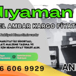 Adıyaman Ambar Kargo, Nakliyat Fiyatları ve Eşya Depolama Ücretleri