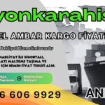 Afyonkarahisar Ambar Kargo, Nakliyat Fiyatları ve Eşya Depolama Ücretleri (1)