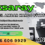 Aksaray Ambar Kargo, Nakliyat Fiyatları ve Eşya Depolama Ücretleri