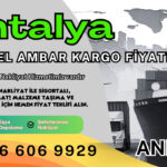 Antalya Ambar Kargo, Nakliyat Fiyatları ve Eşya Depolama Ücretleri