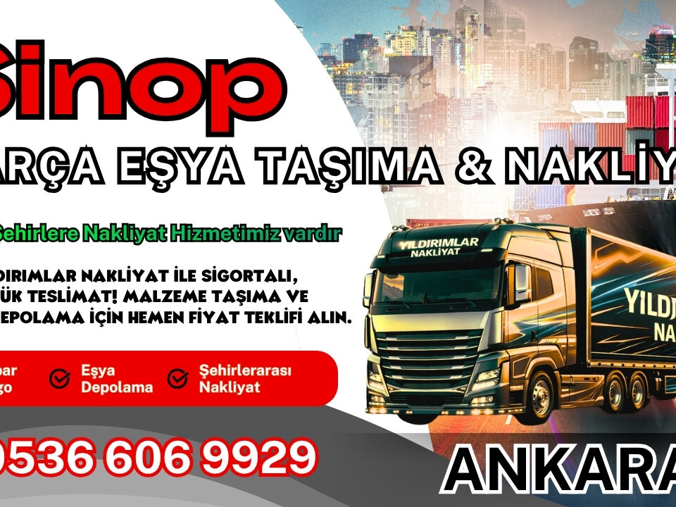 Sinop Parça Eşya Taşıma, Nakliyat Fiyatları ve Eşya Depolama