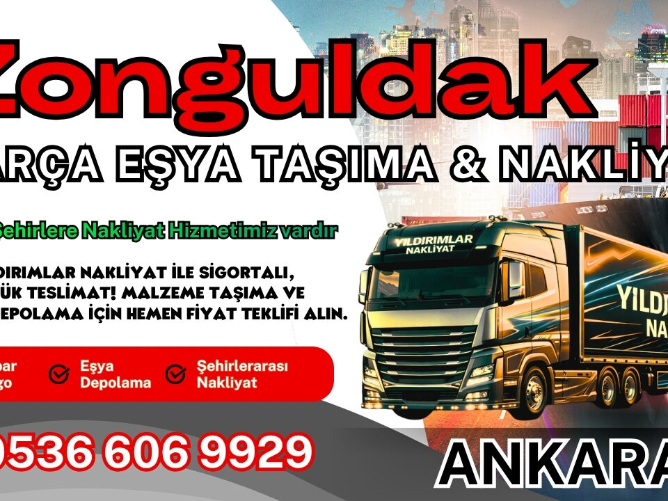 Zonguldak Parça Eşya Taşıma, Nakliyat Fiyatları ve Eşya Depolama